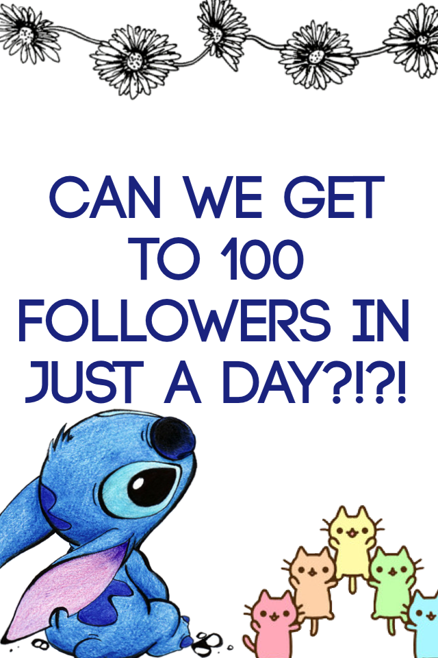 Can we get to 100 followers in just a day?!?!