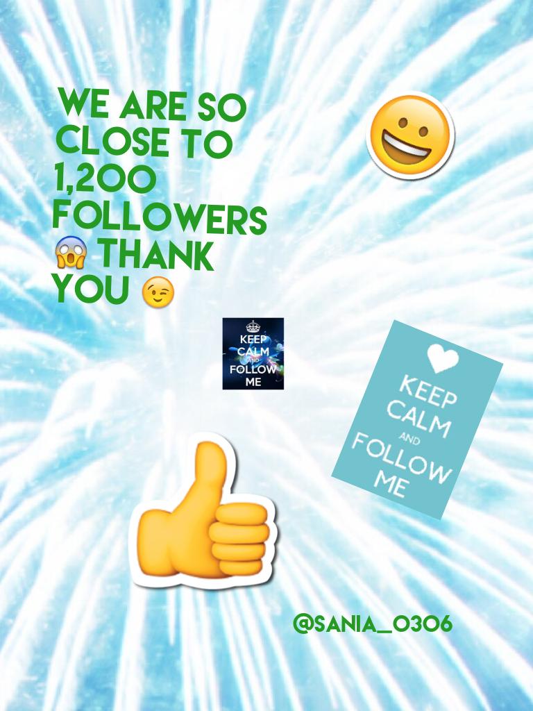 We are so close to 1,200 followers😱 thank you 😉