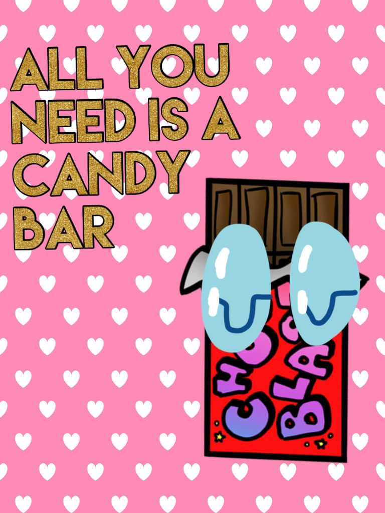 Keep calm and all you need is a candy bar