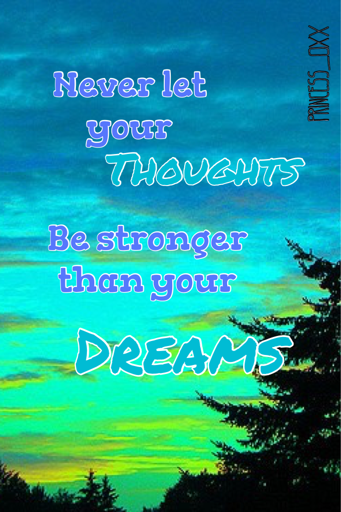 Dreams are much stronger💜💙❤️💗💟