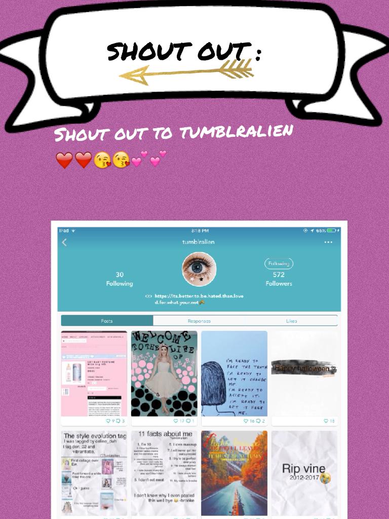 SHOUT OUT : to tumblralien 