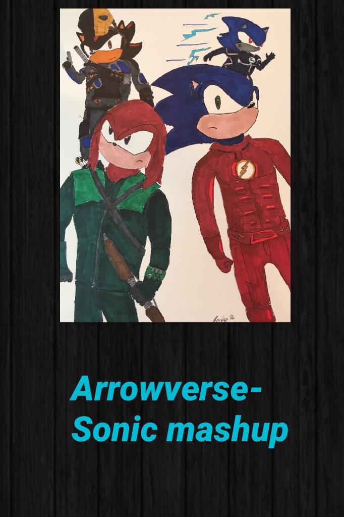 Arrowverse- Sonic mashup