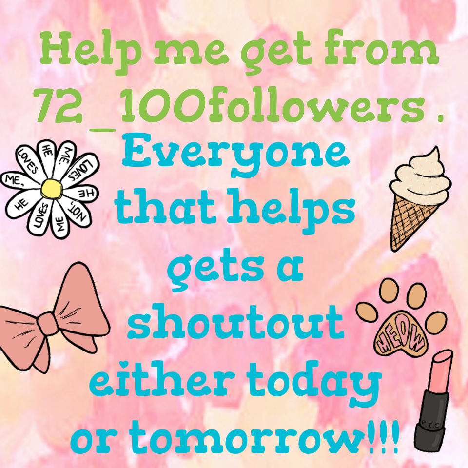 Everyone that helps gets a shoutout either today or tomorrow!!!