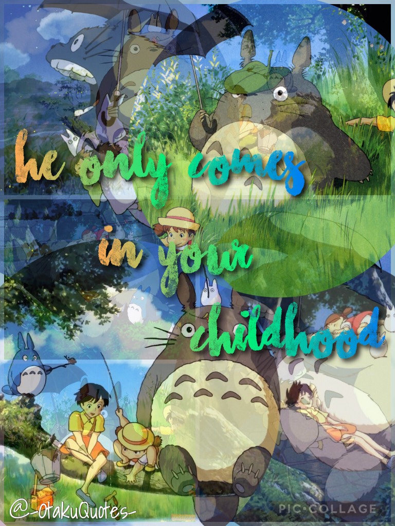 My Neighbour Totoro
I've been watching more Studio Ghibli movies lately and I have to say they're amazing