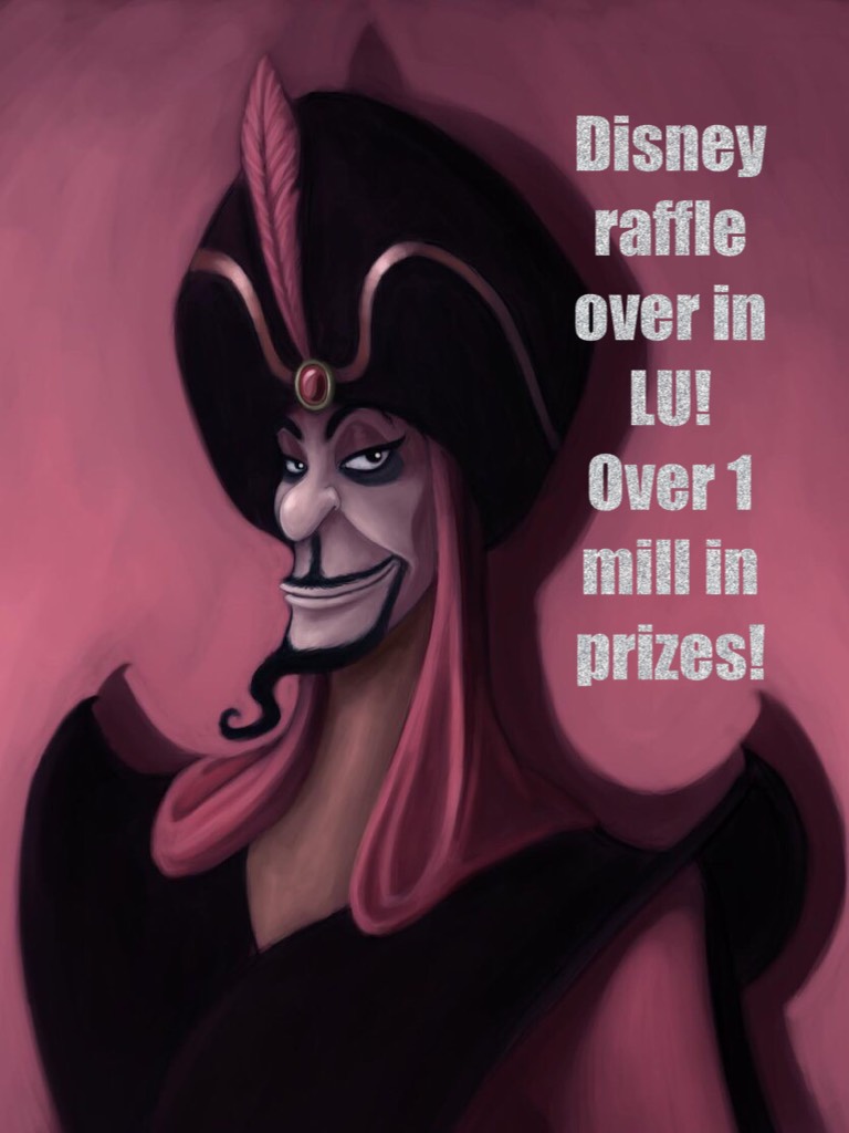 Disney raffle over in LU!
Over 1 mill in prizes!
