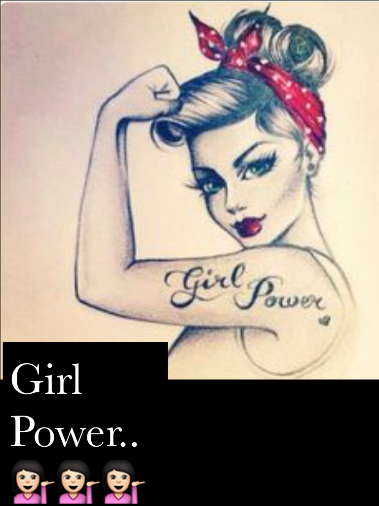 Girl
Power..💁🏻💁🏻💁🏻