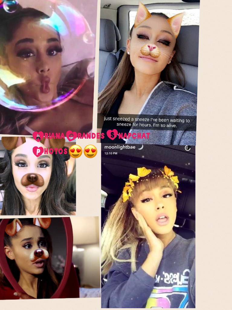 Ariana Grandes Snapchat Photos😍😍