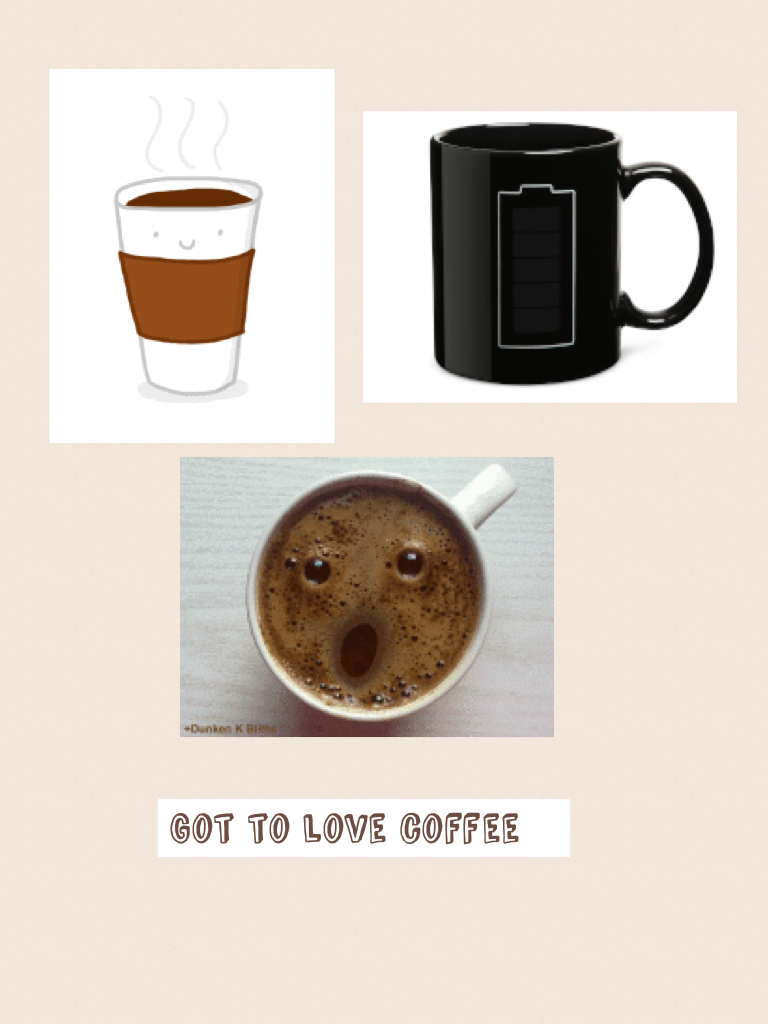 Got to love coffee