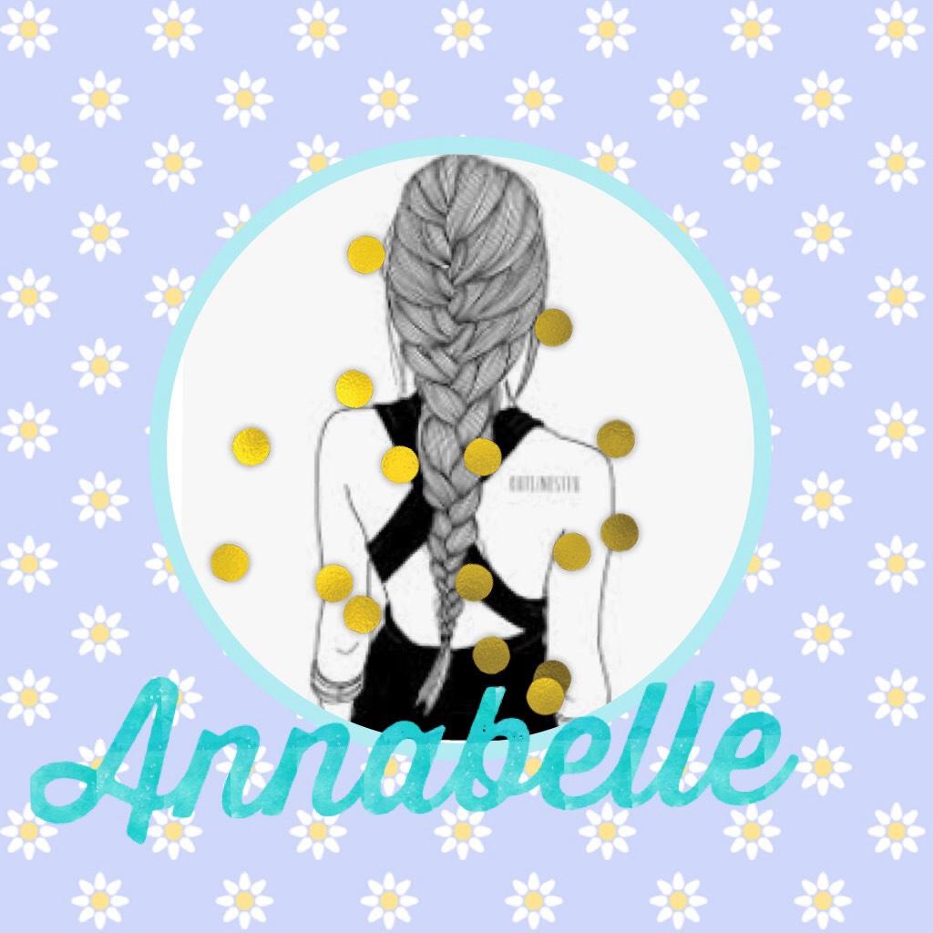 Annabelle hope you like it 💜💜 xx