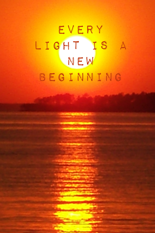Every light is a new beginning 🌞☀️