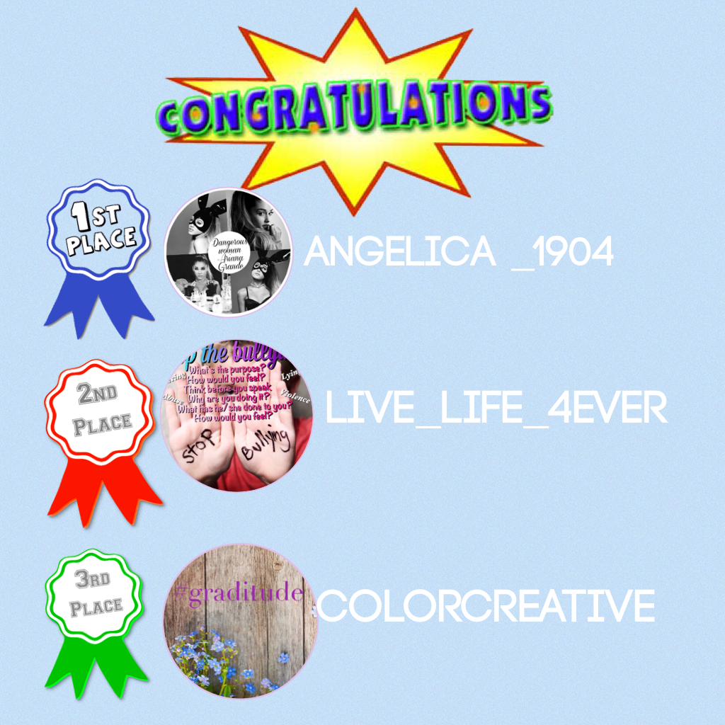 Congratulations angelica_1904, live_life_4ever and colourcreative 