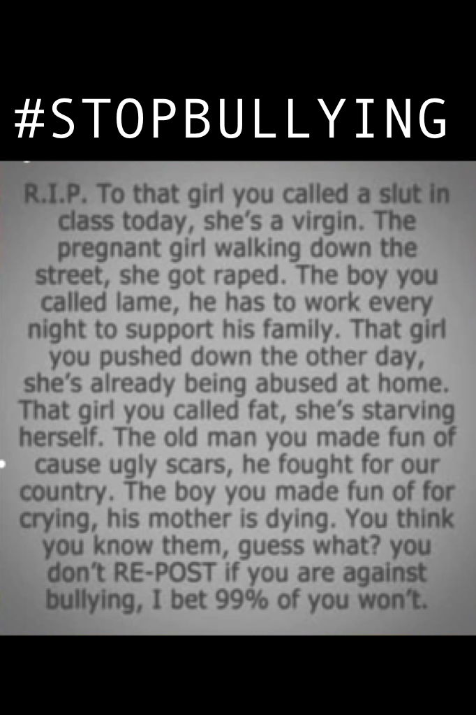 Tap 🙁
Bullying is a serious issue and needs to be resolved quickly. This is a great representation of how I feel and hopefully you all feel of the subject. Please, let's be the generation that stops bullying. 🙏💕