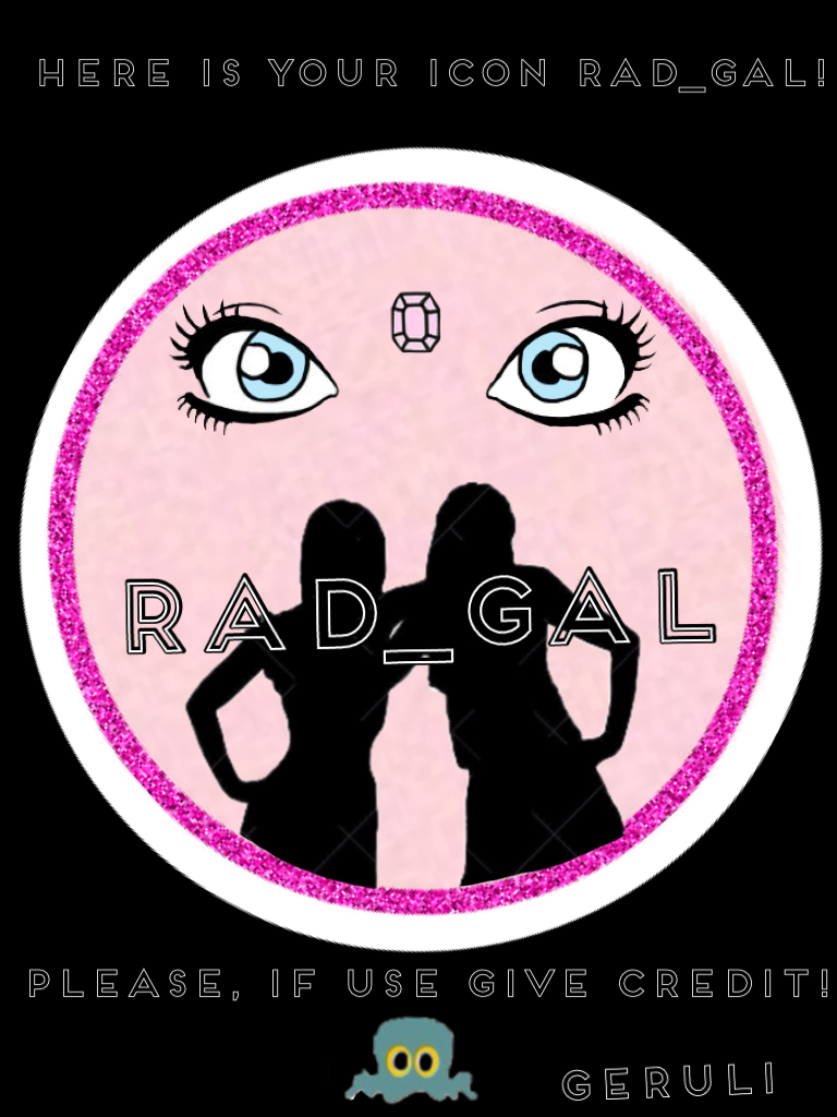 Here is your icon rad_gal!