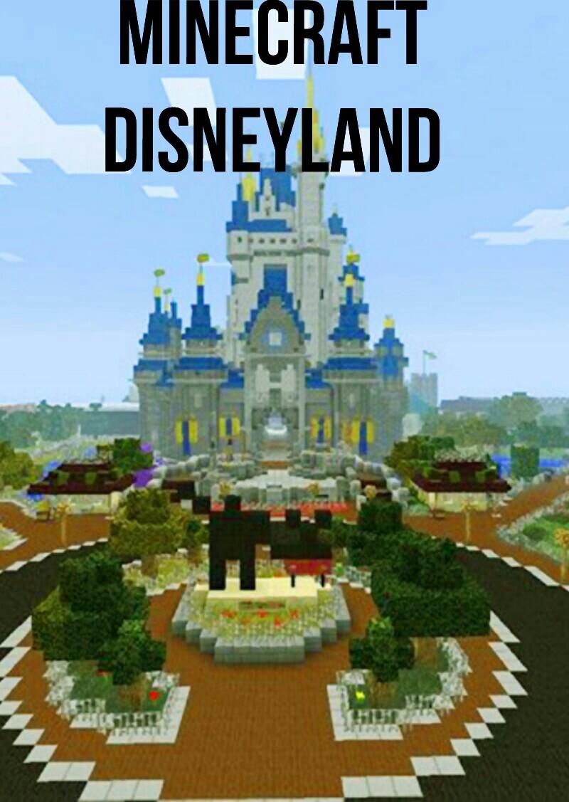 Minecraft
Disneyland