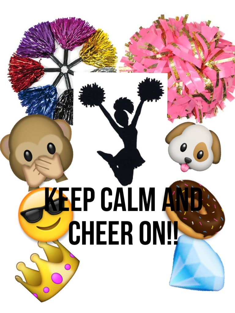 Keep calm and cheer on!!