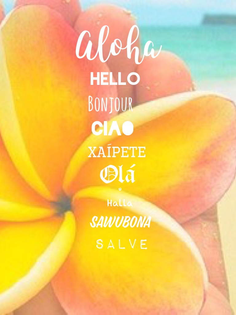 🍍Click🍍
Hello in different Languages