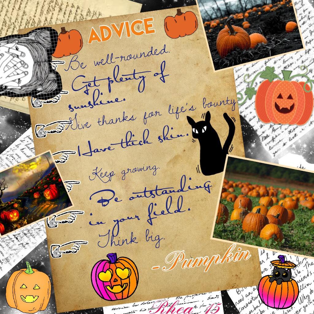 🎃Tap🎃
~7-10-2017~
HALLOWEEN CHALLENGE- DAY 7
Inspired by @Leila101
Tags: Leila101, pumpkins, letters, papers, advice, Rhea_15