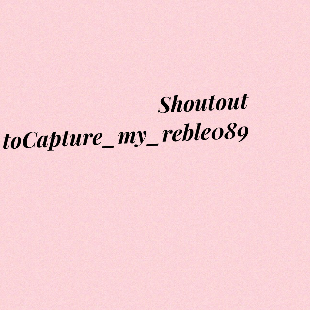 Shoutout toCapture_my_reble089