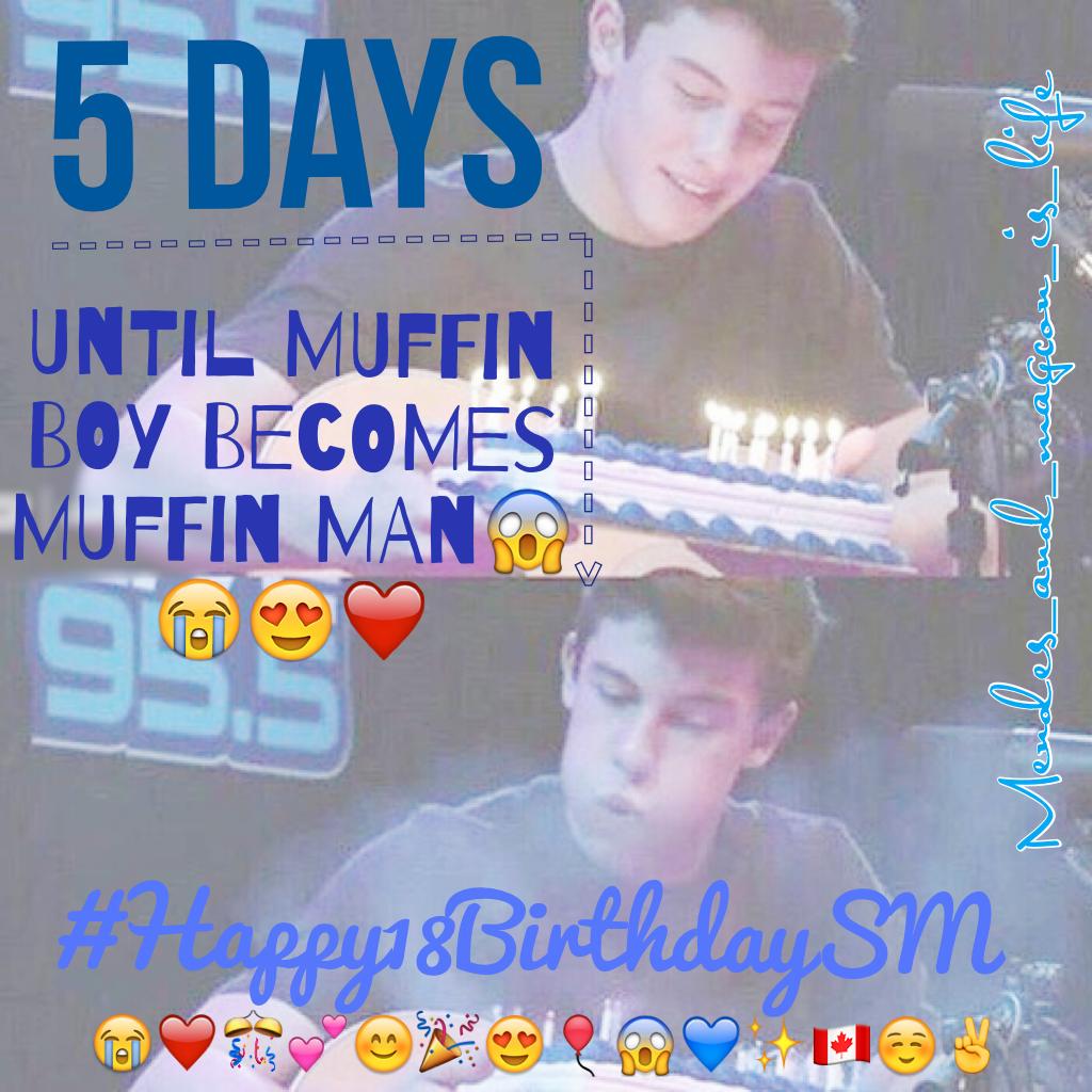 5 DAYS!! O MY FUDGE 😱someone please tell me where I can buy my own Mendes pwweeaaaseee!! ILL DO WHATEVER IT TAKES, PAY WHATEVER THE COST YEAH OHH!! (Song reference tho😸)