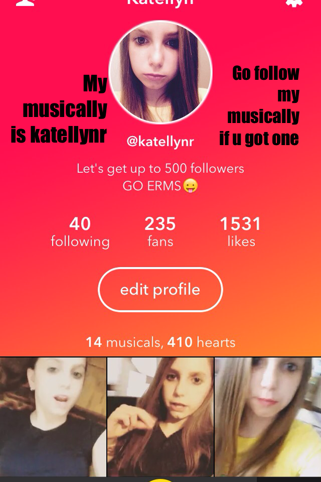 Go follow my musically katellynr if u got one😋😋