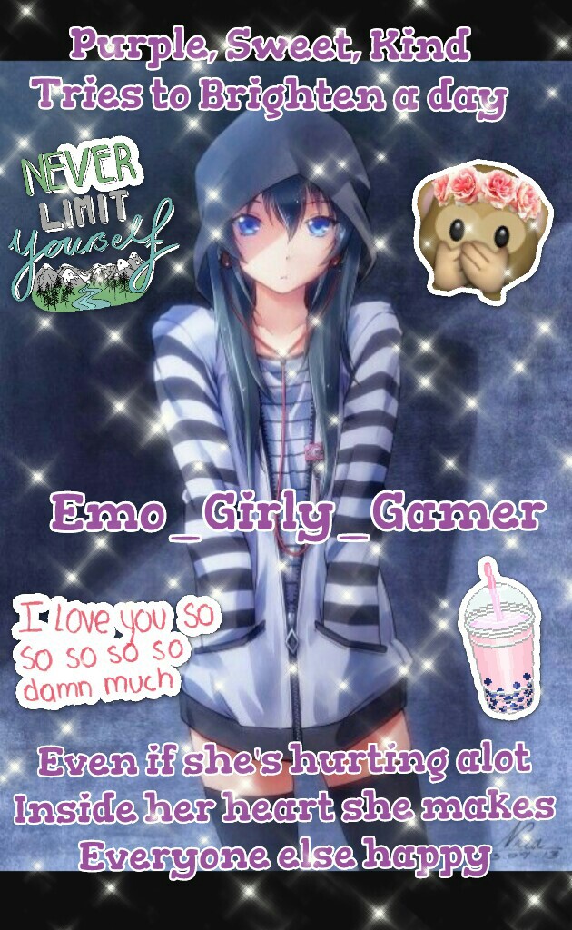 Emo_Girly_Gamer
There's something about me what i do as a goal 