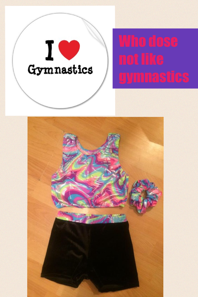 Who dose not like gymnastics 