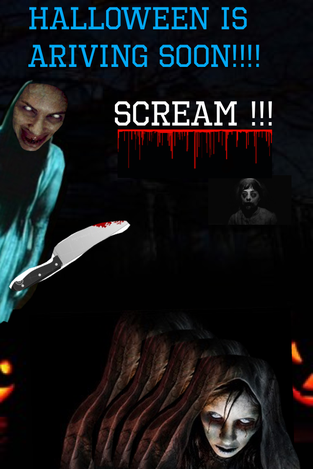 Scream !!!
Halloween is coming soon !!!