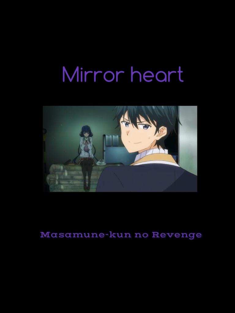 Mirror heart