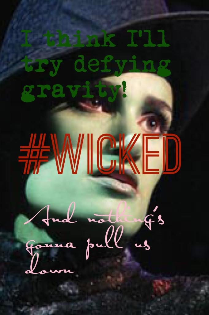 #wicked