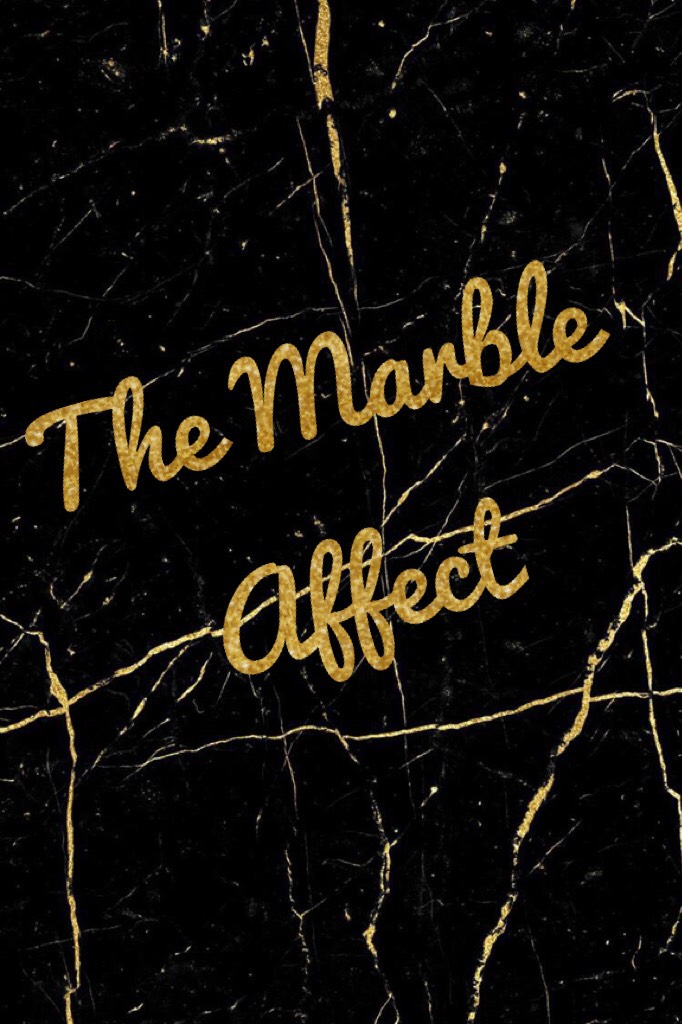 The Marble Affect by Izzy!