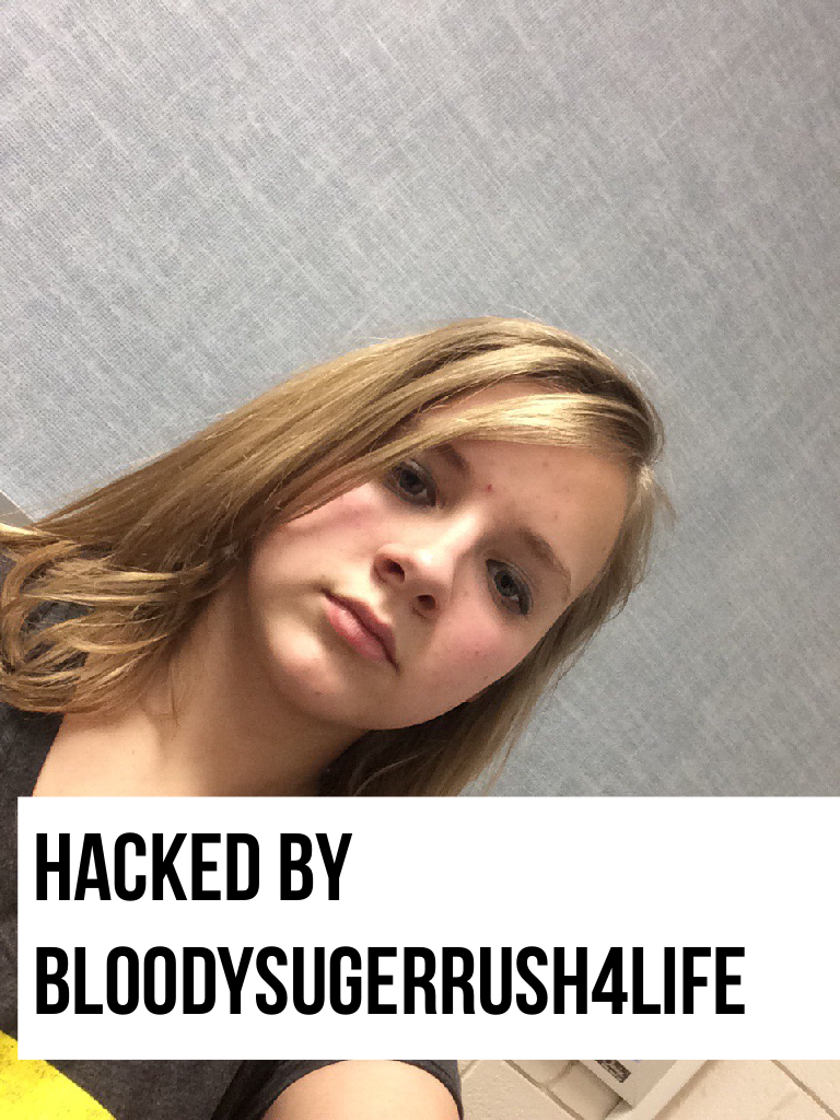 Hacked by
Bloodysugerrush4life