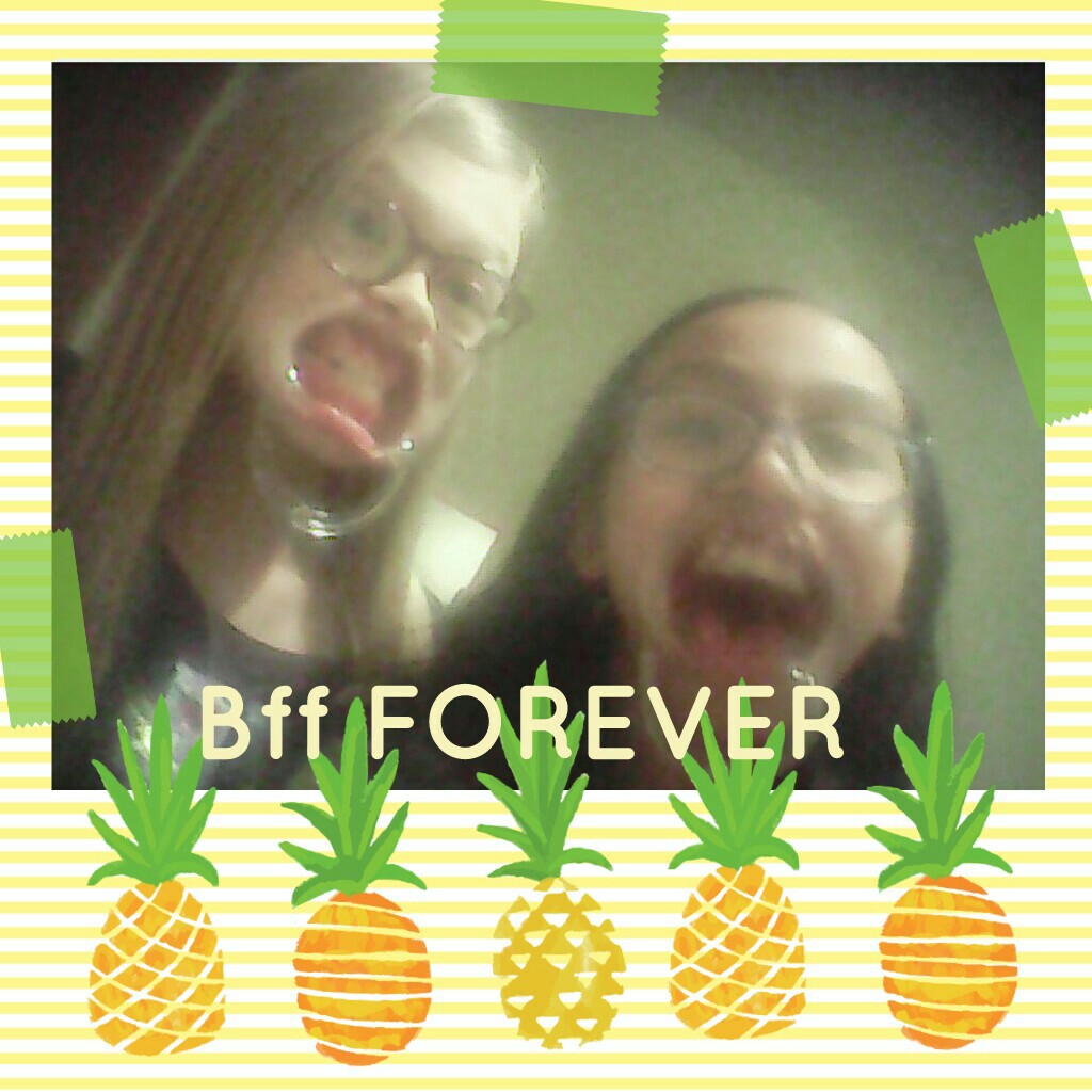 Bff FOREVER