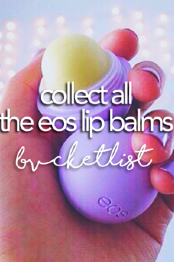 4. collect all the eos lip balms