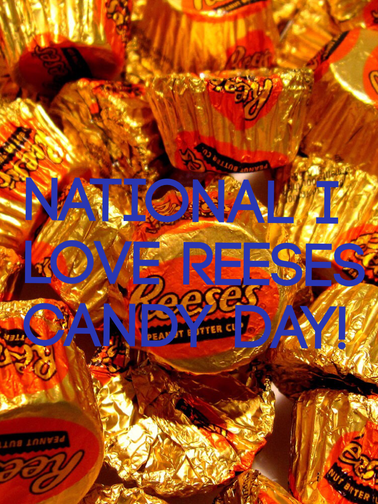 Who loves Reeses?