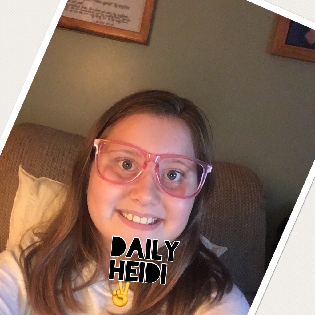 Daily Heidi ✌️😝
