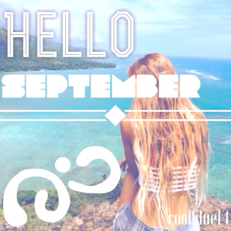Hello school 😩 lol 😂 anyway happy birthday to any September babies ❤️💖💕😋👍- coolblue14