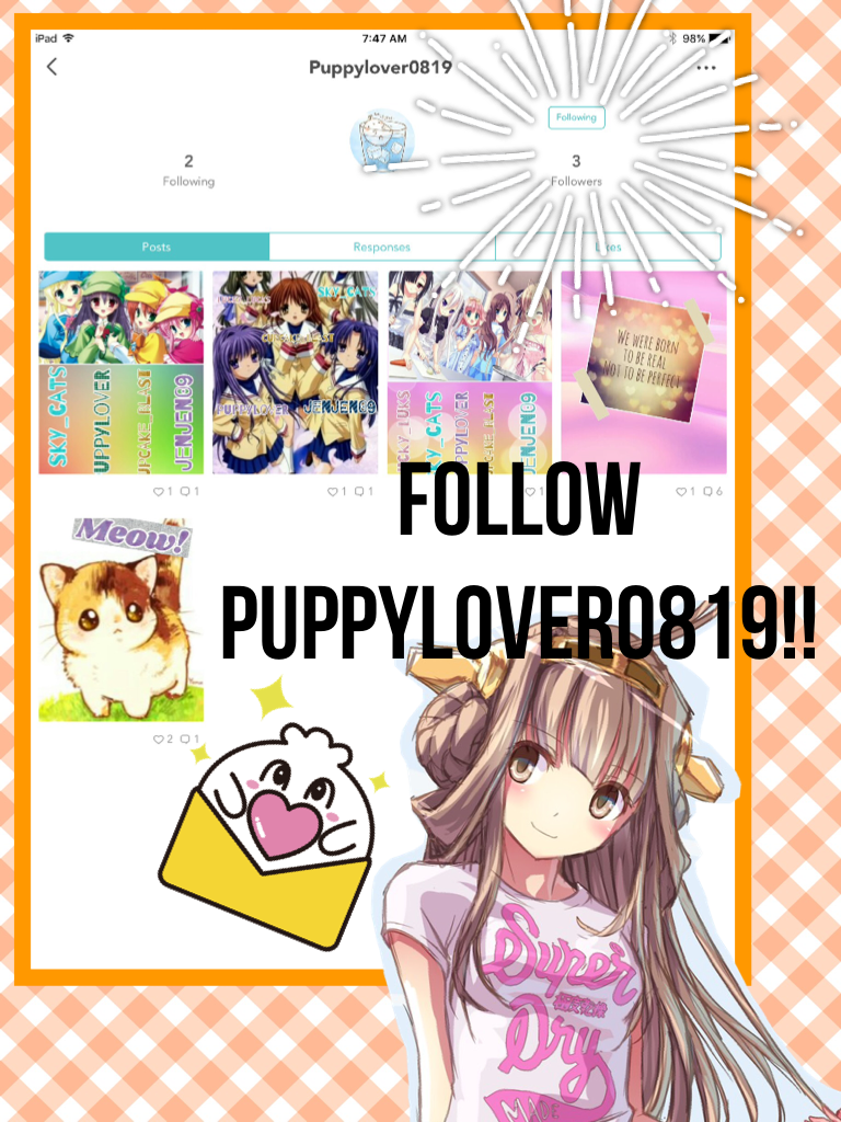Follow Puppylover0819!!