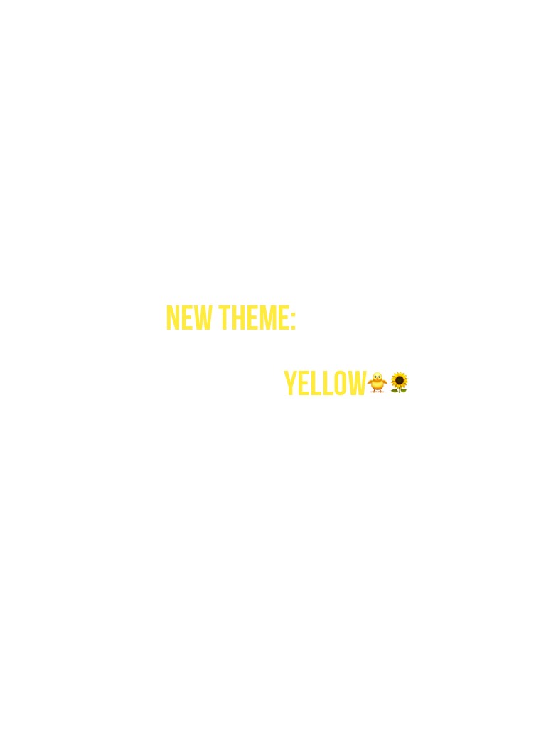 Hay!!! I am back.my internet was💥so I couldn't post.new theme.YELLOW.do u like yellow?!