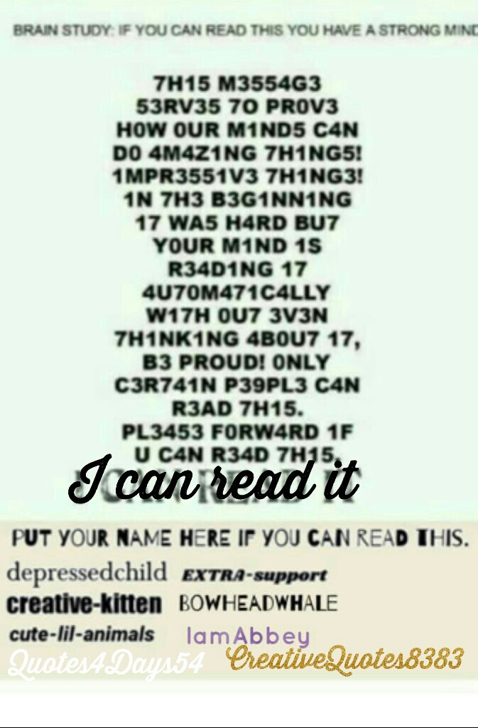 I can read it