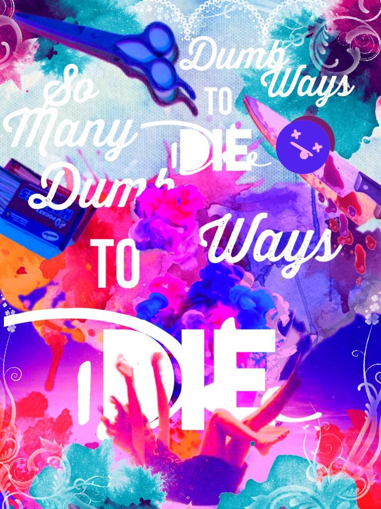 ☠️💕 Dumb ways to die 💕☠️