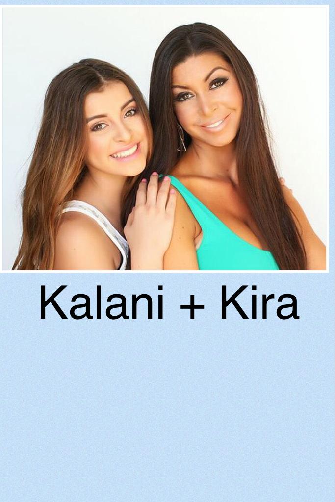 Kalani + Kira