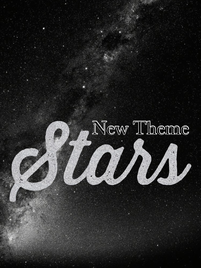 Hope you all like this new theme! 💫⭐️🌙✨✨