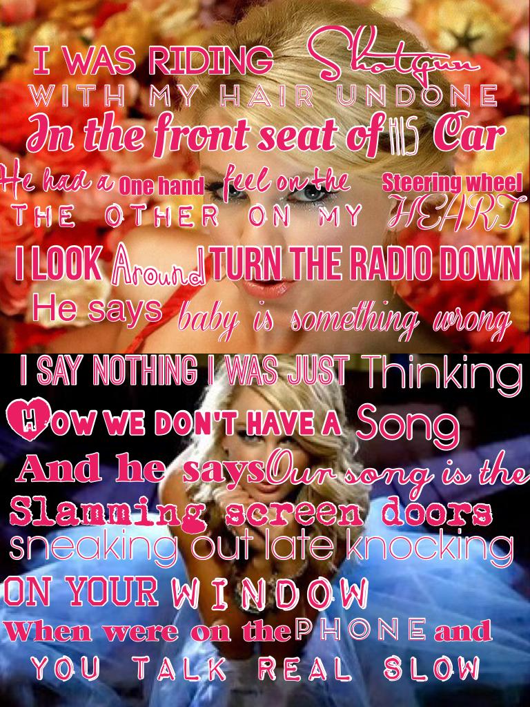 Lyrics to Taylor swifts "our song"
