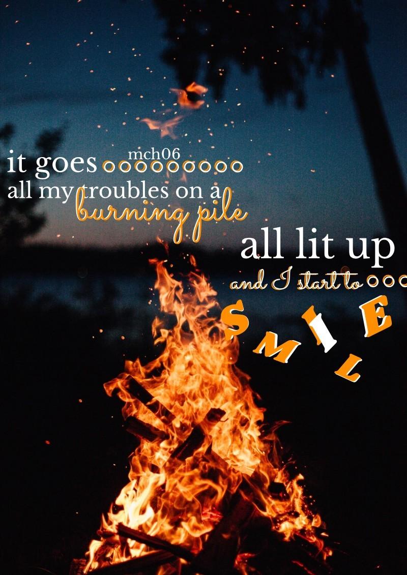 🔥 tap 🔥
the "I" in smile wasn't working 🙄 song: burning pile by mother mother, sorry I haven't been active lately, I have bad time management  3/6/21 