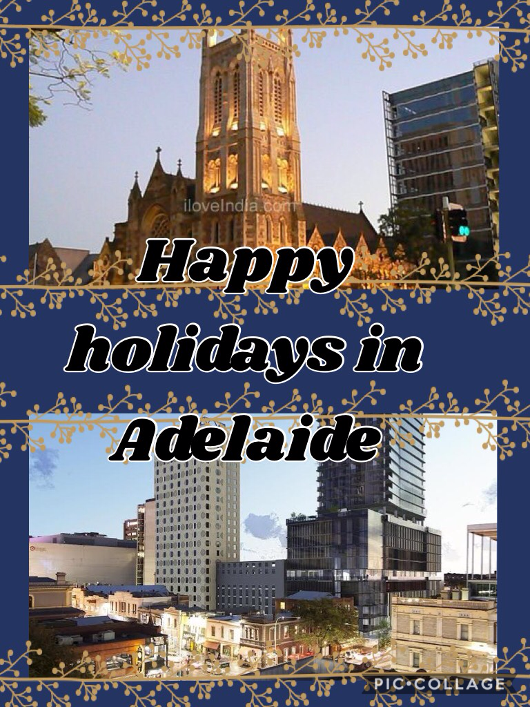 Happy holidays in Adelaide    