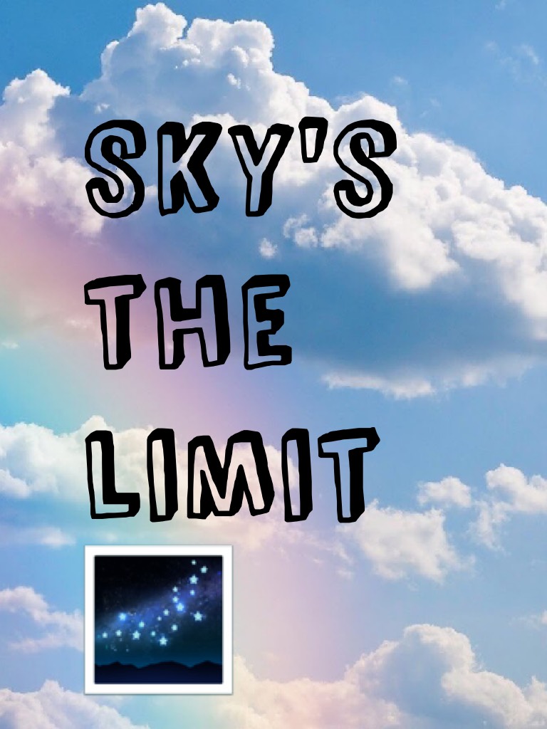 Sky's the limit 🌌 