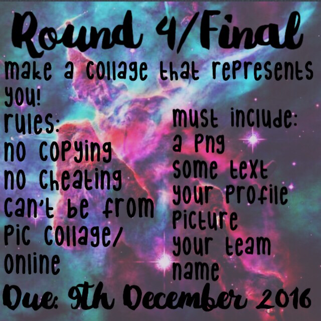 Round Four/Final! Remember to post by 9th December 2016! Good Luck!