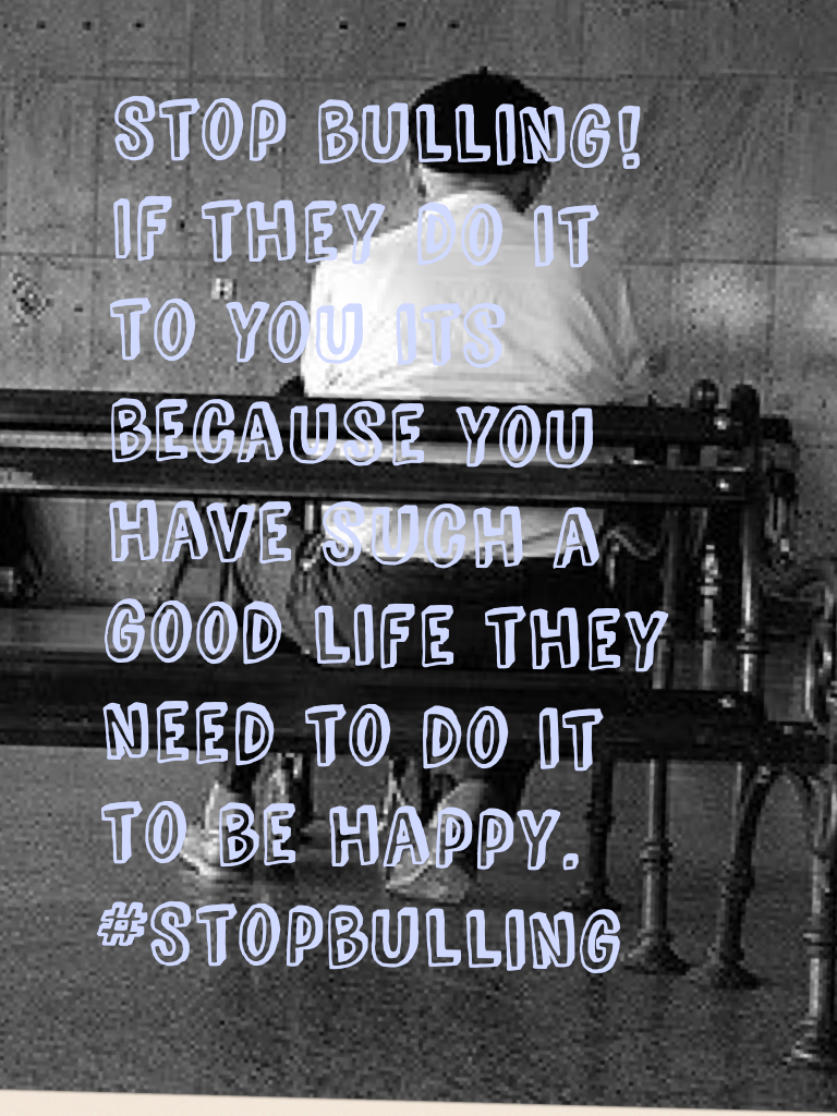 
#Stopbulling