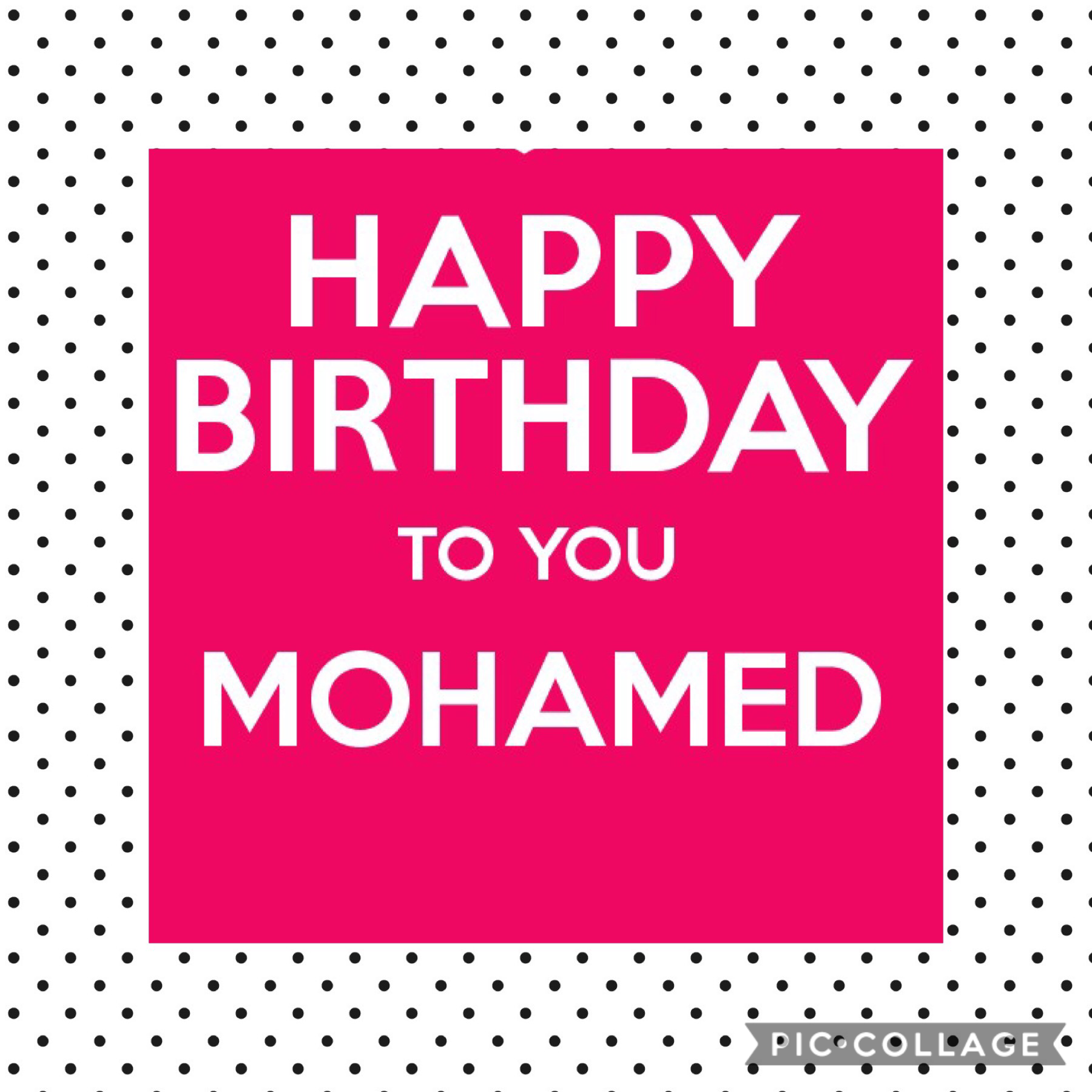 Happy birthday to to anyone names Mohamed .

Like how names Mohamed.