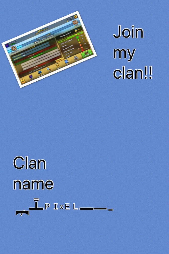 Join my clan ︻̷┻̿ᴾᴵˣᴱᴸ━一- (w͟e͟ a͟r͟e͟ t͟r͟y͟i͟n͟g͟ t͟o͟ b͟e͟ i͟n͟ t͟h͟e͟ t͟o͟p͟)!!!



                  ︻̷┻̿ᴾᴵˣᴱᴸ━一-ᵀᴹ
